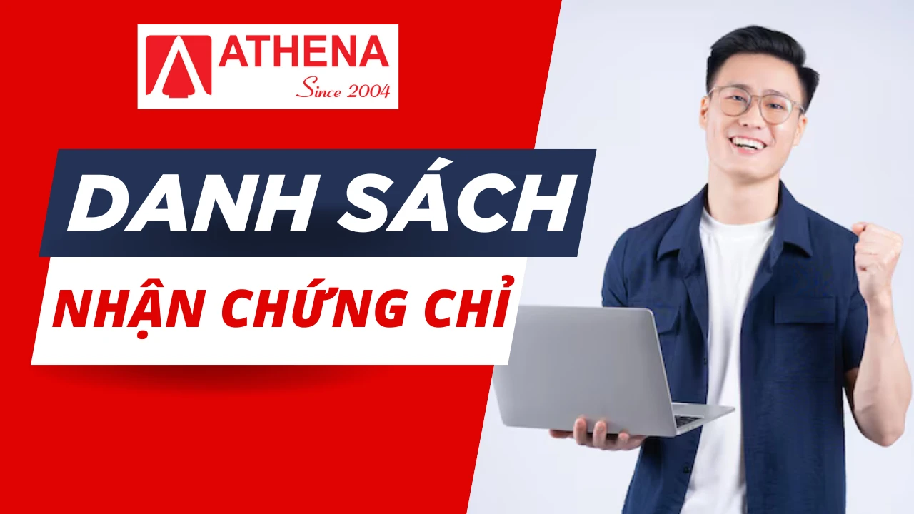 danh sach nhan chung chi athena