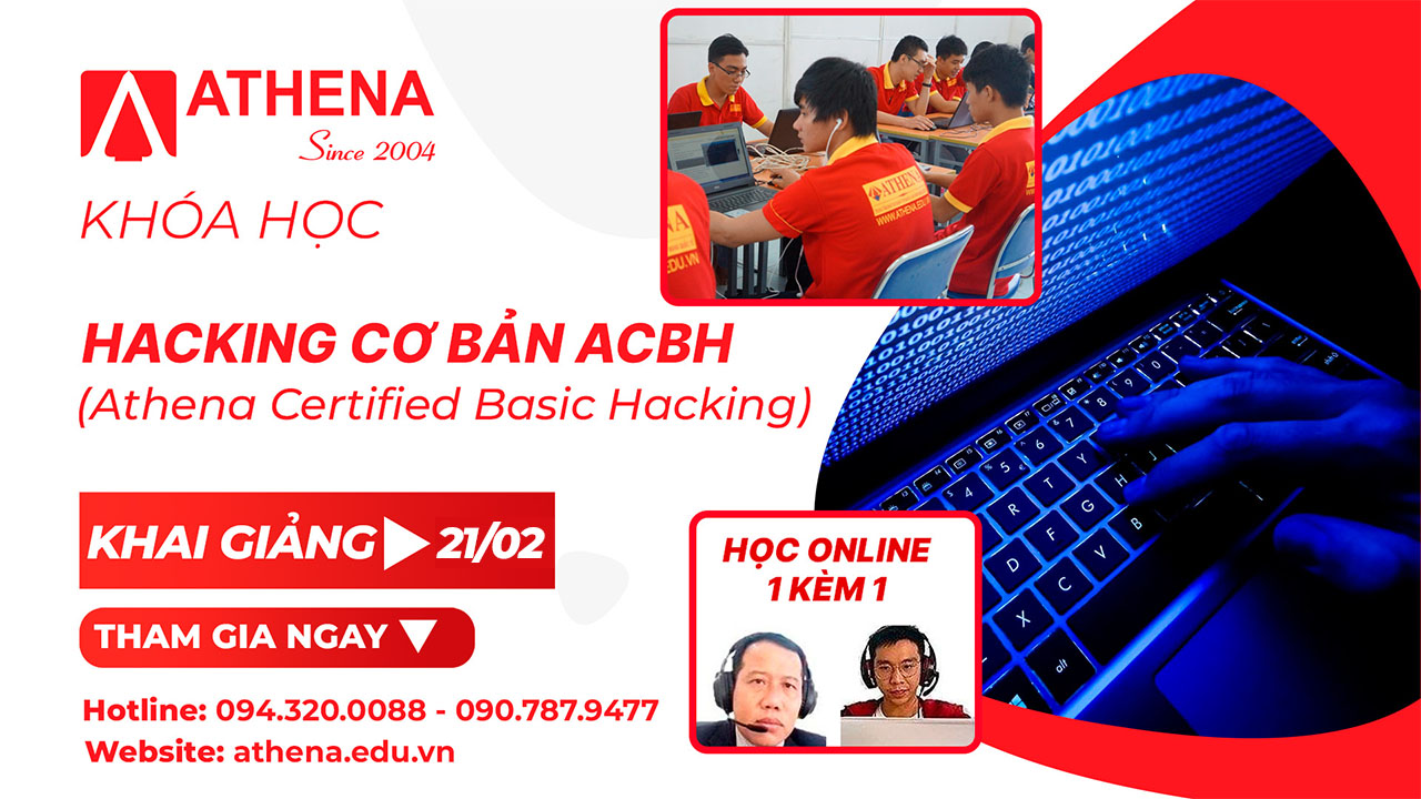 Khóa học Athena Hacking Cơ Bản